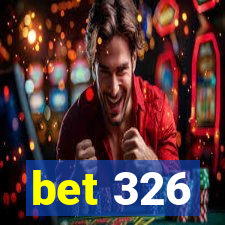 bet 326